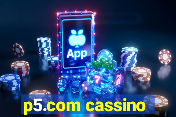 p5.com cassino